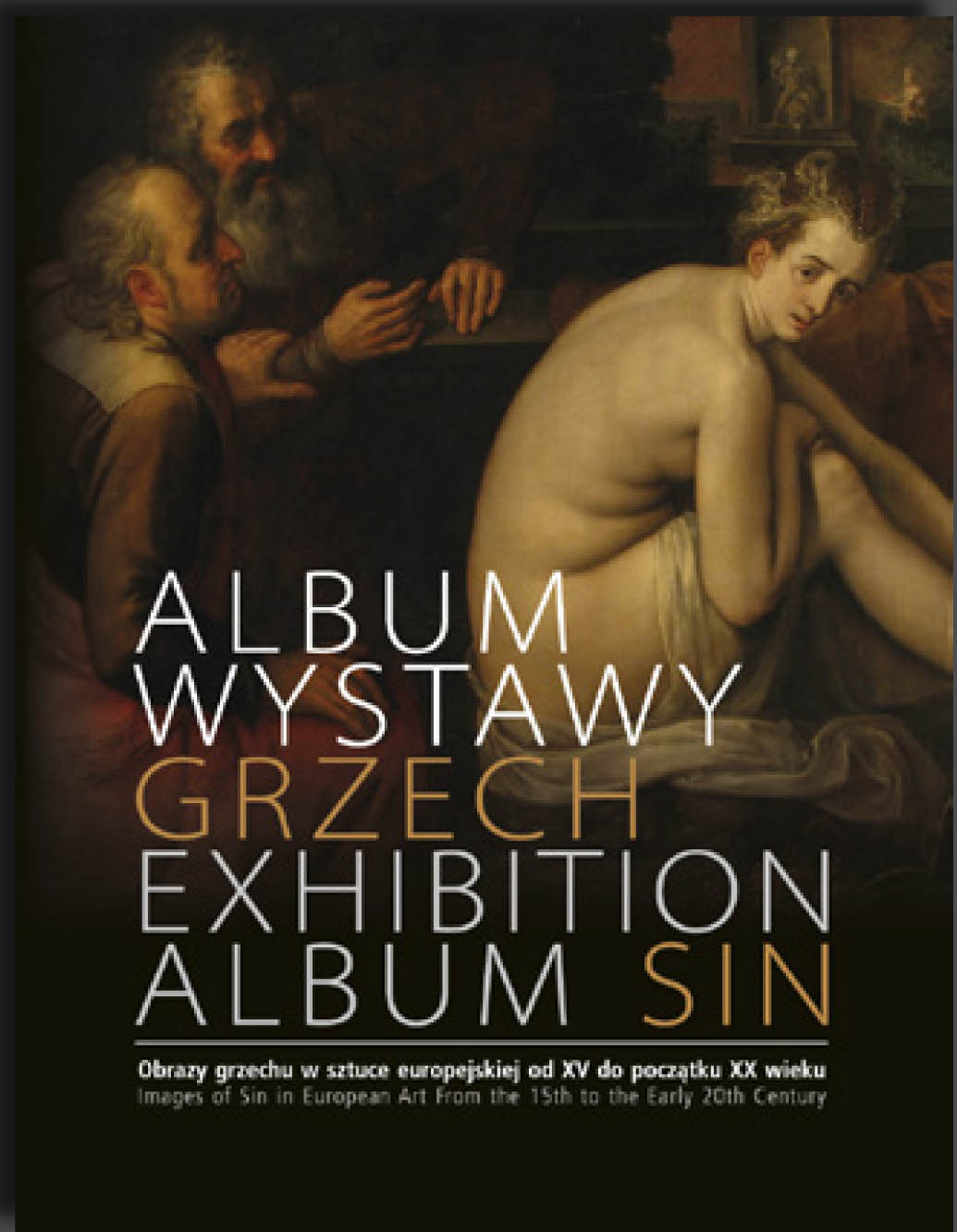 Exhibition Album Sin. Images of Sin in European Art From...