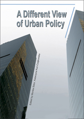 A Different View of Urban Policy...