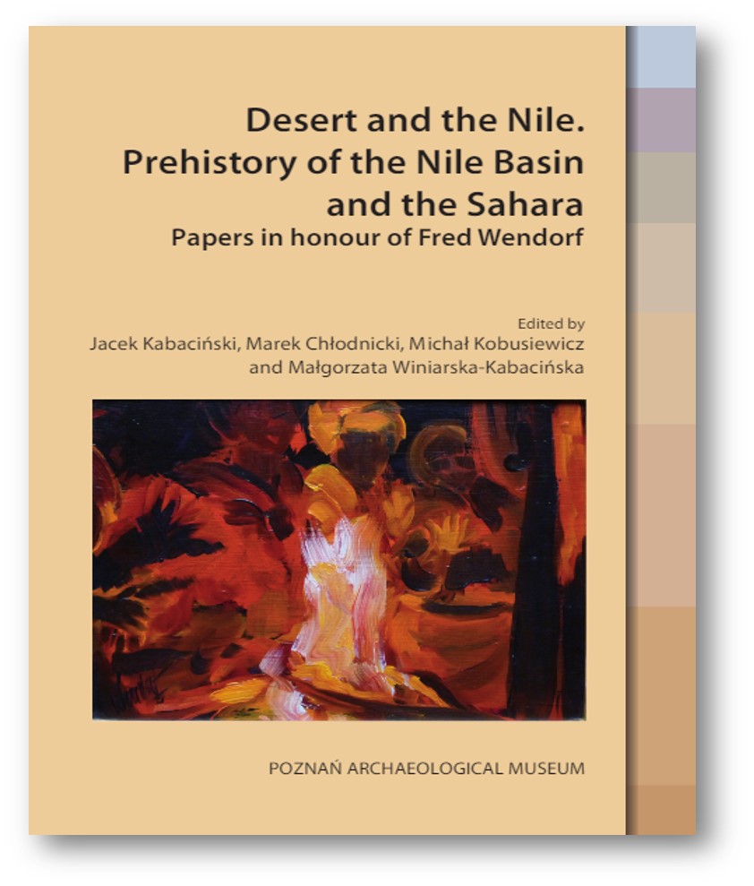 Desert and the Nile, Prehistory of the Nile Basin and the Sahara, Papers in hono
