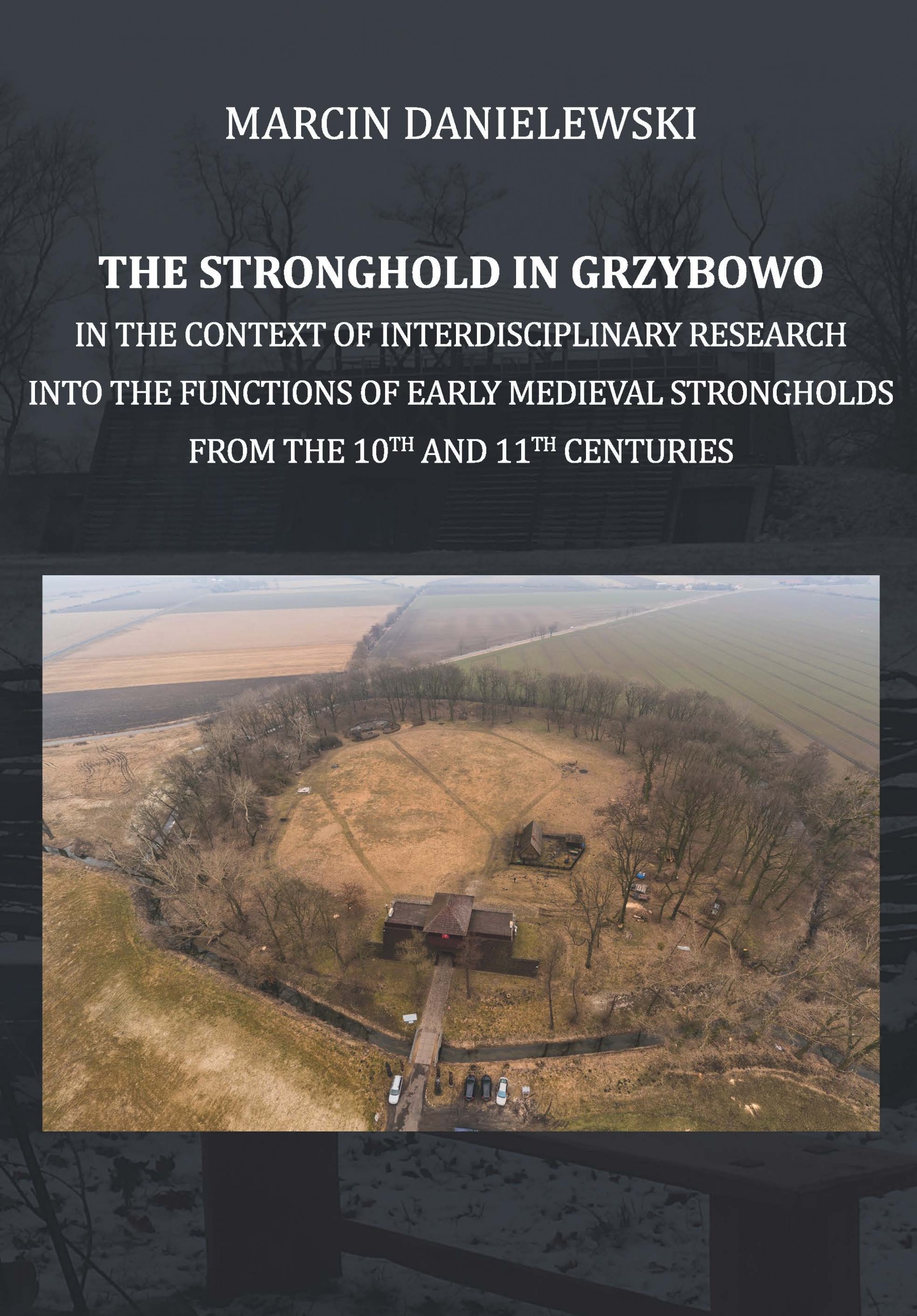 The Stronghold in Grzybowo 
