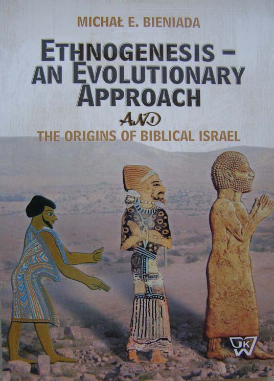 Ethnogenesis an Evolutionary Approach and the Origins of Biblical Israel