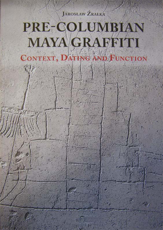 Pre-Columbian Maya Graffiti Context Dating and Function