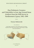 Post-Prehistoric Ceramics  and Chalcolithic to Iron Age Ground Stone  Artefacts 