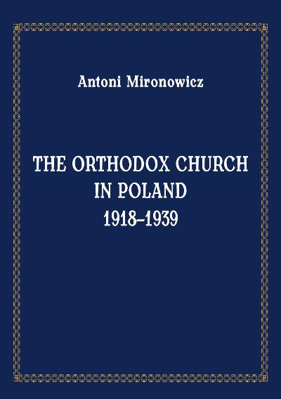 The Orthodox Church 1918–1939